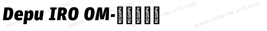 Depu IRO OM字体转换